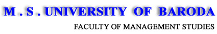 M.S.University of Baroda - Facculty of Management Studies